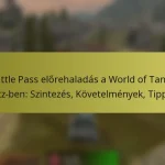 Battle Pass előrehaladás a World of Tanks Blitz-ben: Szintezés, Követelmények, Tippek